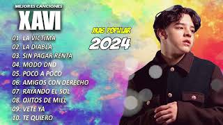 Xavi Mix Grandes Exitos | Xavi Mas Mejores Canciones Popular 2024 | La Victima - La Diabla