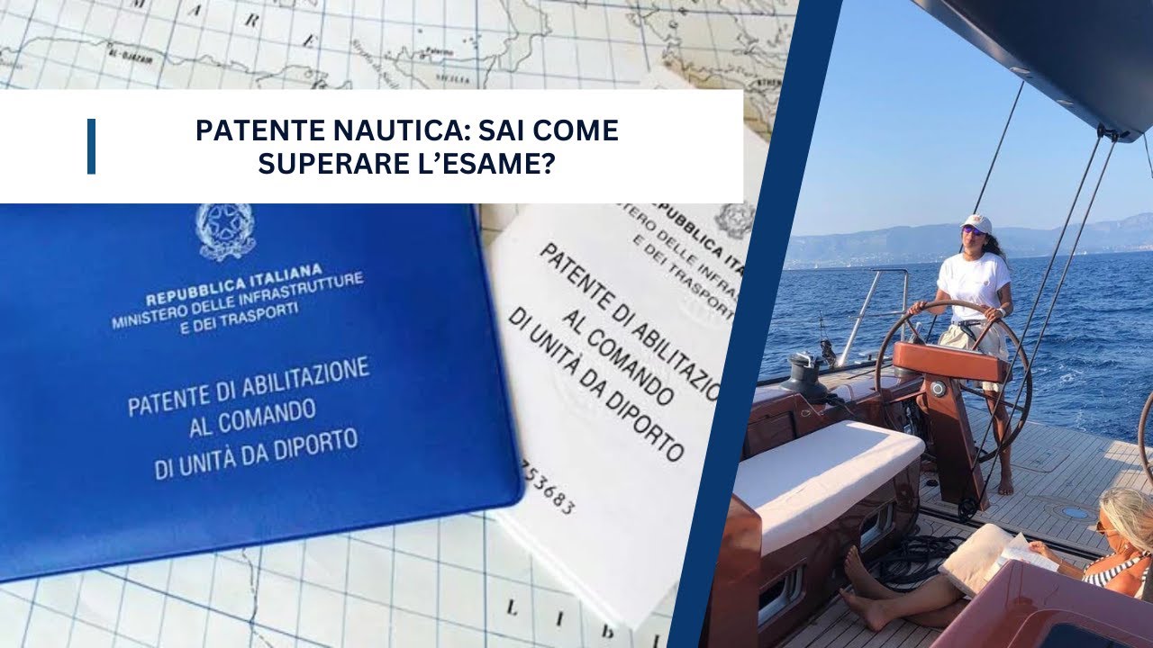 Come prendere la PATENTE NAUTICA in Italia: tips & tricks!