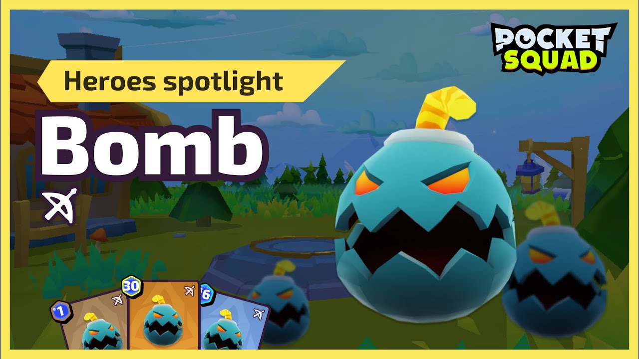 Bomb  | Heroes spotlight / Pocket Squad