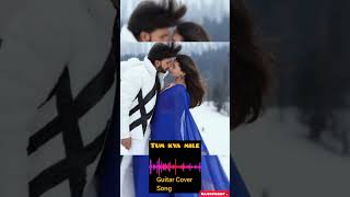 Tum kya mile Full song on guitar #arijitsingh #shreyaghoshal #song #bollywood