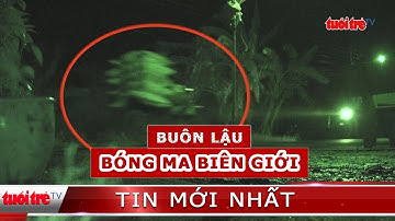 ⚡ NÓNG | Buôn lậu đường hoành hành ở vùng biên giới