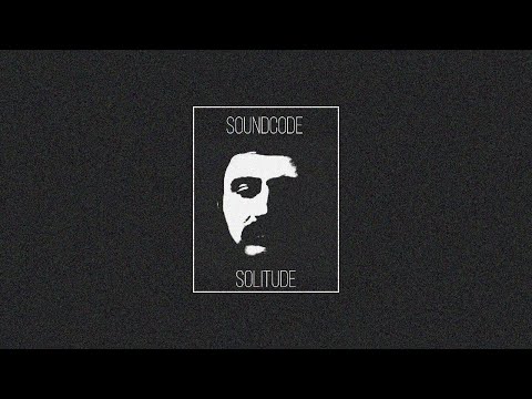Видео: soundcode - solitude (official audio)