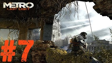 Metro Last Light Gameplay Walkthrough Part 7 - THROUGH THE DARKNESS