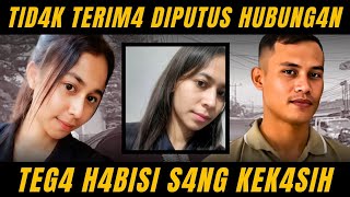 UNABLE TO ACCEPT THE BREAKUP, LOVER MURDERED IN KETAPANG, WEST KALIMANTAN