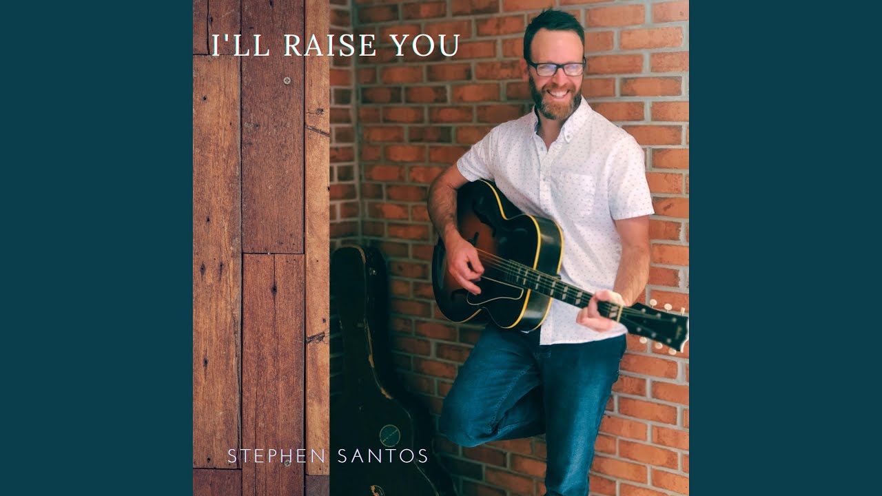 I'll Raise You - YouTube