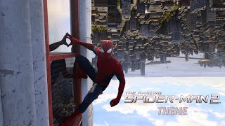 The Amazing Spider-Man 2 Theme with Swing of Marvel's Spider-Man 2