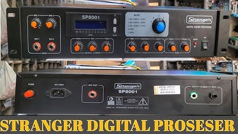 STRANGER SP-8001 DIGITAL PROSESER //DELAY/REVERB //DSP SETTINGS 👍MAA JAMUNA ELECTRONICS,9232462821
