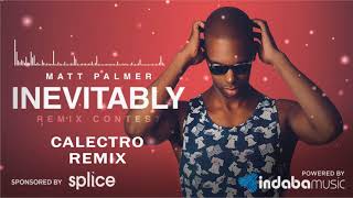 Matt Palmer - Inevitably (Calectro Remix)