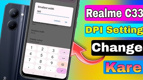 Realme C33 DPI Setting Change Karen | DPI Setting In realme C33