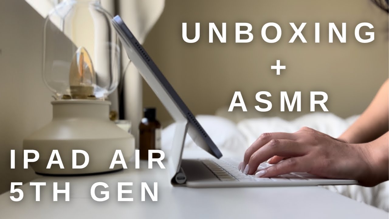 IPad Air 5th Gen Unboxing Asmr Magic Keyboard Apple Pencil 