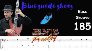 BLUE SUEDE SHOES (Elvis Presley) How to Play Bass Groove, Cover, Transcription, Score, Tab