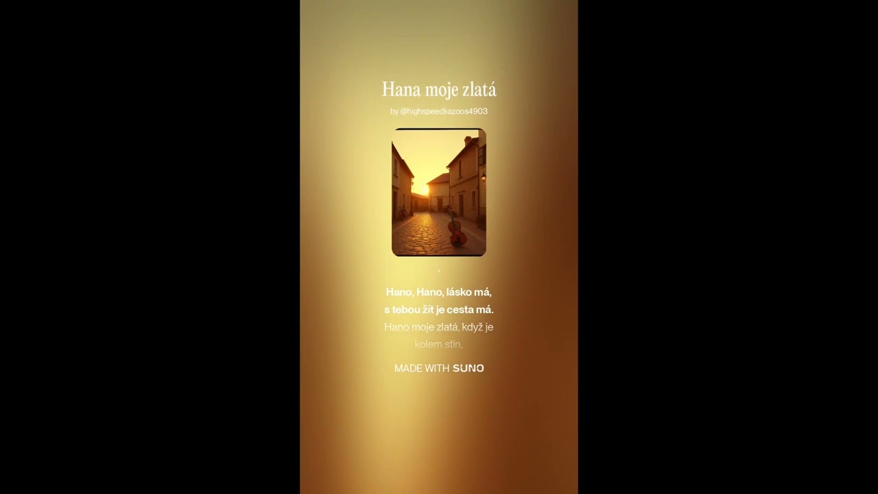 Hana moje zlatá - (Valčíček pro Hanu)