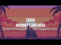 Marino Ft Kiki Wera Crush Sub Español English Lyrics Marino Ft Kiki Wera Crush Sub Español English Lyrics
