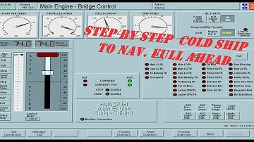 Cold Ship to Full Ahead Step by Step MC90-V Kongsberg Engine Simulator