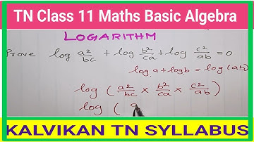 Logarithmic Functions In Tamil / TN Class 11 Maths Logarithm Ex 2.12 / Basic Algebra/Unit 2/Kalvikan