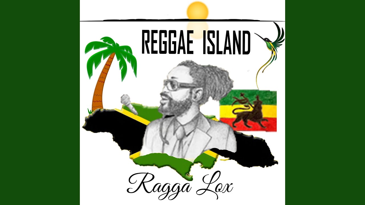 Ragga Lox Reggae Island 