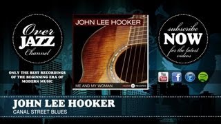 John Lee Hooker - Canal Street Blues (1950)