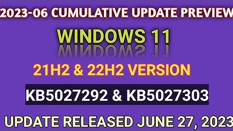 windows 11| 2023-06 cumulative update preview for windows 11 version 22h2 for ×64 based system