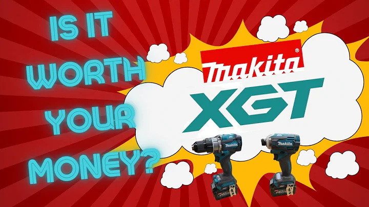 MAKITA XGT!!!! Is A New Platform Worth Your Money?