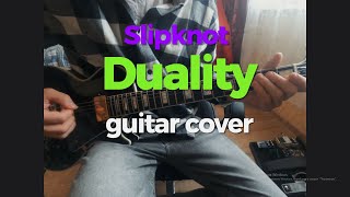 Slipknot | Duality | GUITAR COVER (2024)