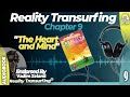 Reality Transurfing Chapter 9 "The Heart and Mind" by Vadim Zeland