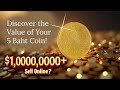 Rare Highland & World Coins Selling for MILLIONS – Don’t Miss This!