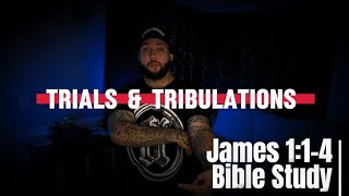 Faith in Hard Times | James 1:2–4 Bible Study (Count It All Joy) 