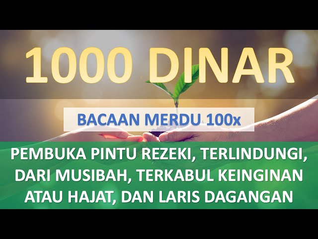 Ayat 1000 Dinar 100x. Memudahkan kita dalam mencari Rezeki  | PENYEJUK HATI class=