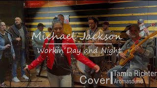 Video thumbnail of "Tamia - Workin´ Day and Night (Cover by Tamia Richter ft. Aromasound)"