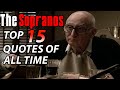 Top 15 Sopranos Quotes of All Time - Soprano Theories