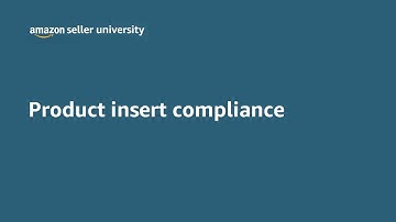 Product insert compliance | Seller University | Amazon India