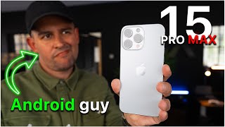 iPhone 15 Pro Max ✨ What surprised me... AS AN ANDROID USER! 🤖