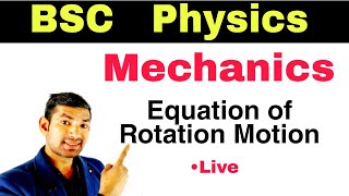 Bsc Physics Live : Mechanics V16