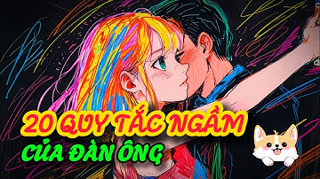 20 quy tắc ngầm của đàn ông | Ý nghĩa cuộc sống | triết lý cuộc sống