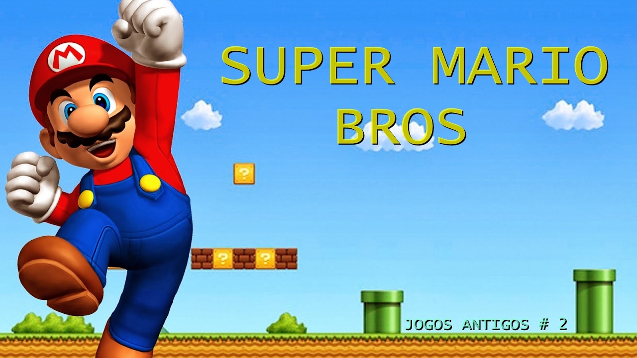 JOGOS ANTIGOS #2 : SUPER MARIO BROS 