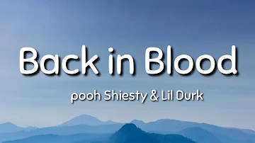 Pooh Shiesty - Back In Blood ( Lyrics ) ft. Lil Durk