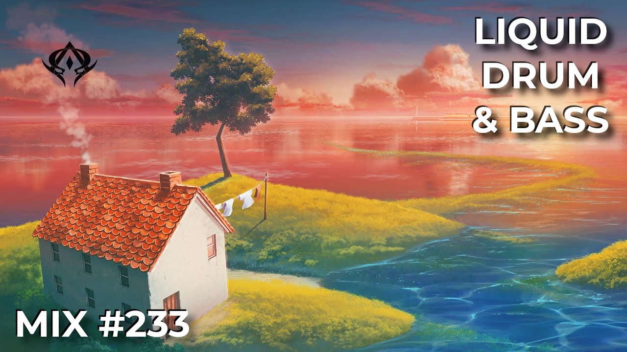 Liquid Drum & Bass Mix 233