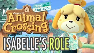 Animal Crossing New Horizons Isabelles Role