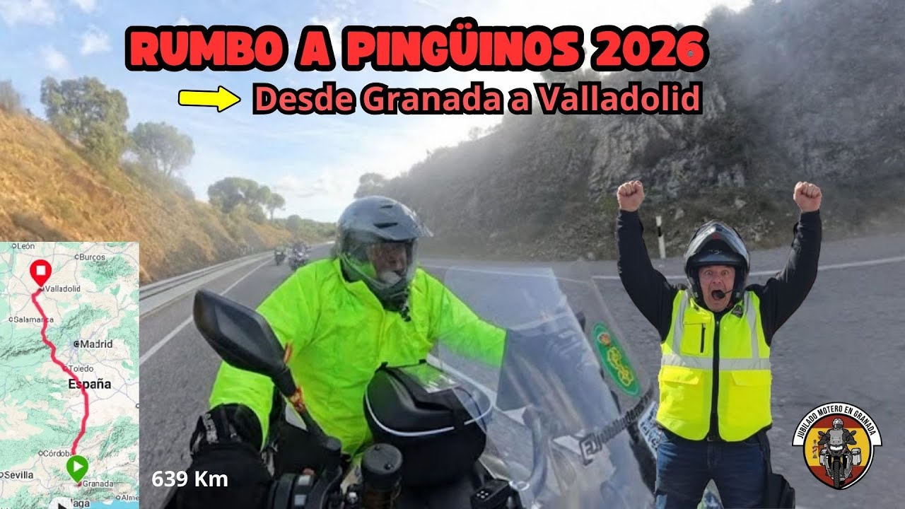 RUMBO A PINGÜINOS 2026 | De Granada a Valladolid: La Aventura Motera Definitiva