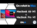 MacBook Air M1, MacBook Pro M1, face à face !⎜ORLM-404