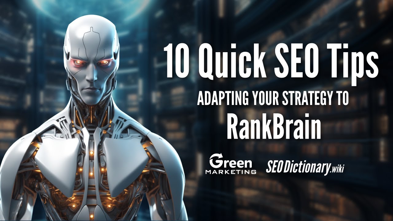 10 Quick SEO Tips - Google's RankBrain Algorithm - SeoDictionary.wiki