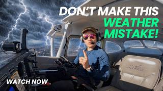 The #1 Weather Mistake Student Pilots Keep Making (And How You Can Avoid It!)