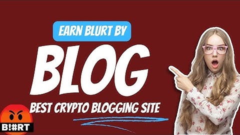 Blurt Blockchain benefits and community