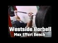 Westside Barbell | Max Effort Bench Workout in 1999