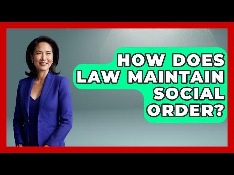How Does Law Maintain Social Order? - The Sociology Workshop - YouTube