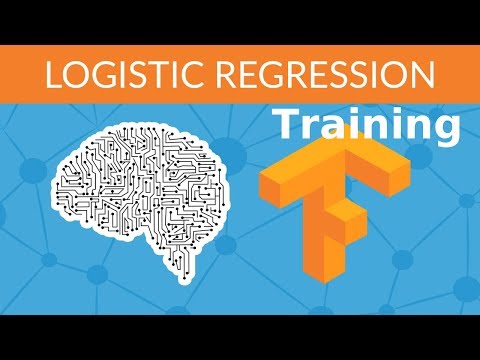 Logistic Regression Training : Deep Learning with TensorFlow