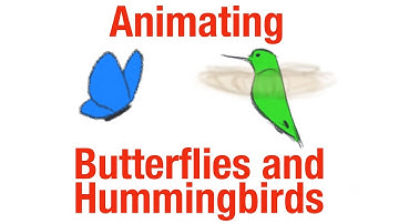 Animation - Butterflies and Hummingbirds