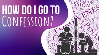 How To Go To Confession
