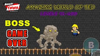 Amazing World of Ted GAME OVER - Levels 91-100 + BOSS (Android Gameplay) screenshot 5