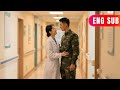 [ENG SUB]✨BattlefieldHeartbeats:Doctor&SpecialForcesFight Side by Side, Love Deepens#DRAMA #PureLove